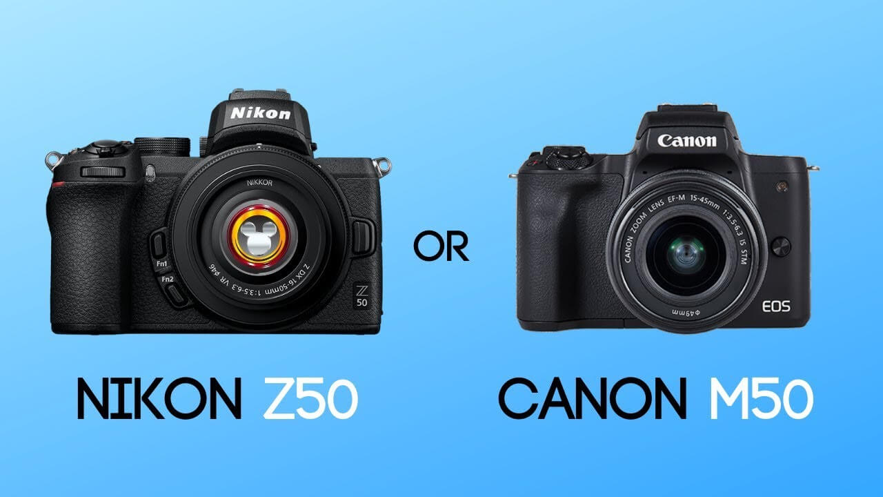 مقایسه دوربین کانن M50 و نیکون Z50